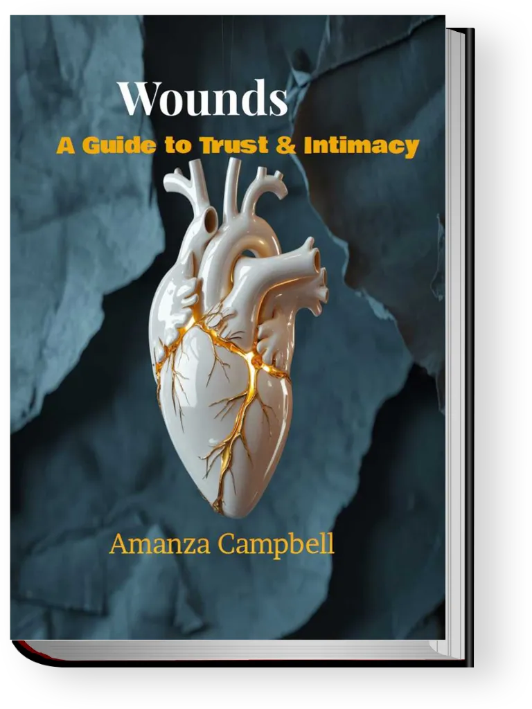 Wounds: A Guide to Trust & Intimacy