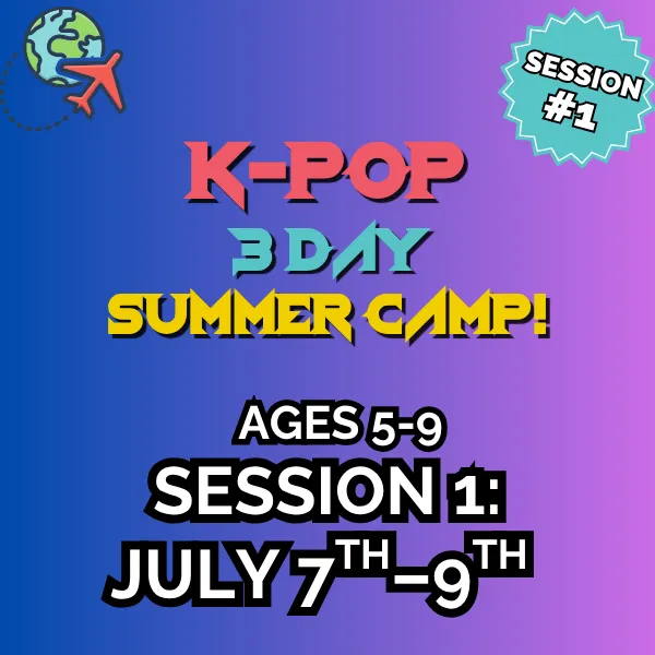 K-Pop 3 Day Camp: S1: July 7–9 | Tue-Thr 9:00-10:45am