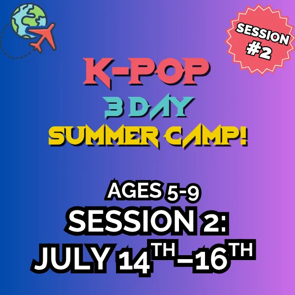 K-Pop 3 Day Camp: S2: July 14–16 | Tues-Thr 9:00-10:45 am