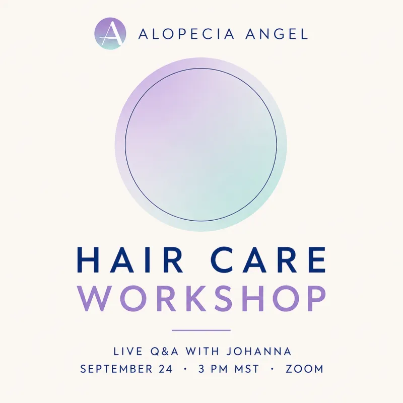 Alopecia Angel Hair Care Workshop – Live Q&A! ($97)