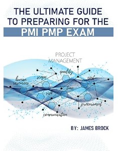 The Ultimate Guide to Preparing for the PMI PMP Exam