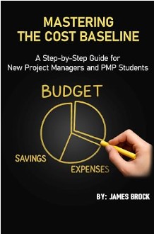 Mastering the Cost Baseline: A Step-by-Step Guide for New Project Managers and PMP Students