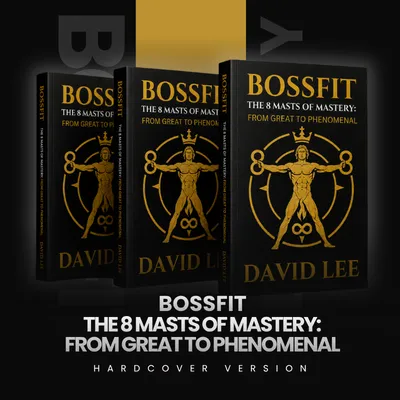 Hardcover Edition BOSSFIT THE 8 MASTS OF MASTERY FROM GREAT TO PHENOMENAL 