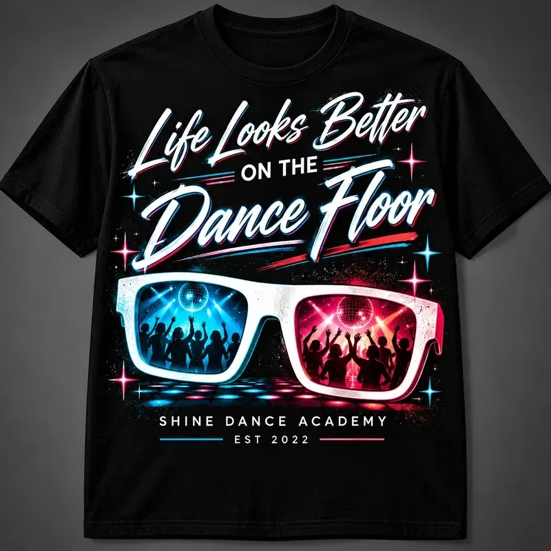 Life Looks Better On The Dance Floor