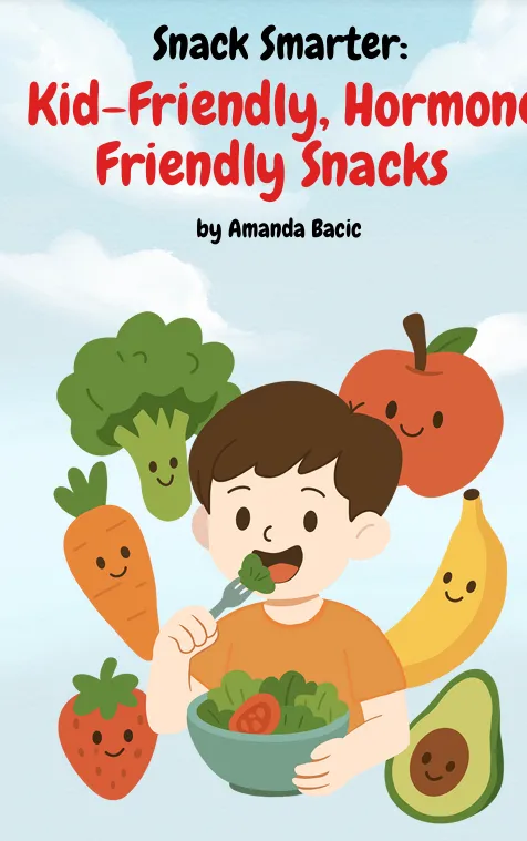 Kid + Hormone friendly snacks