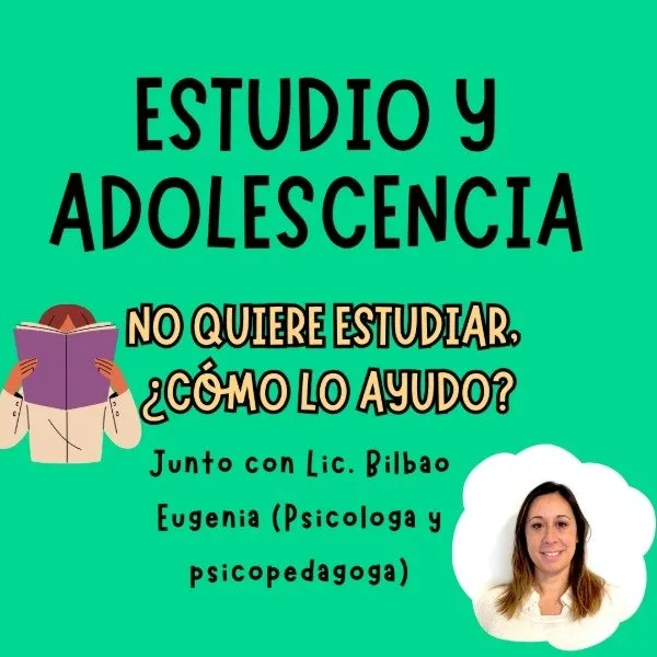 Mi hijo/no quiere estudiar
