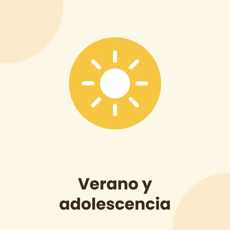 Verano y adolescencia