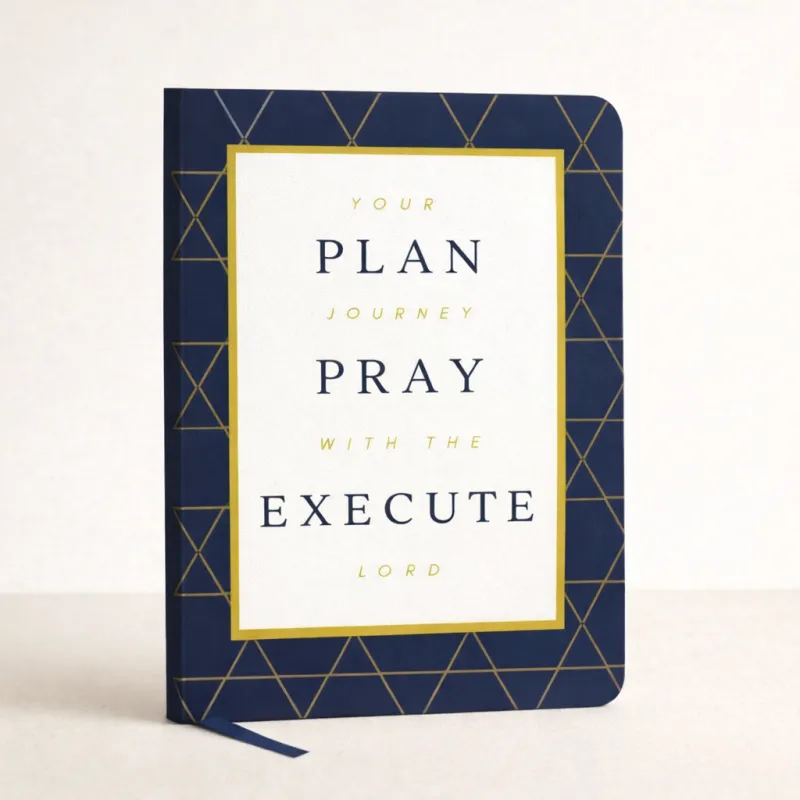Plan, Pray, Execute Journal