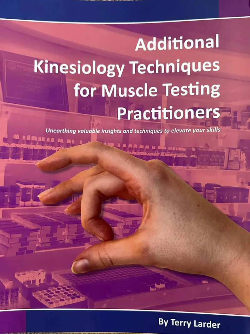 Additional Kinesiology Techniques for Muscle Testing Practitioners