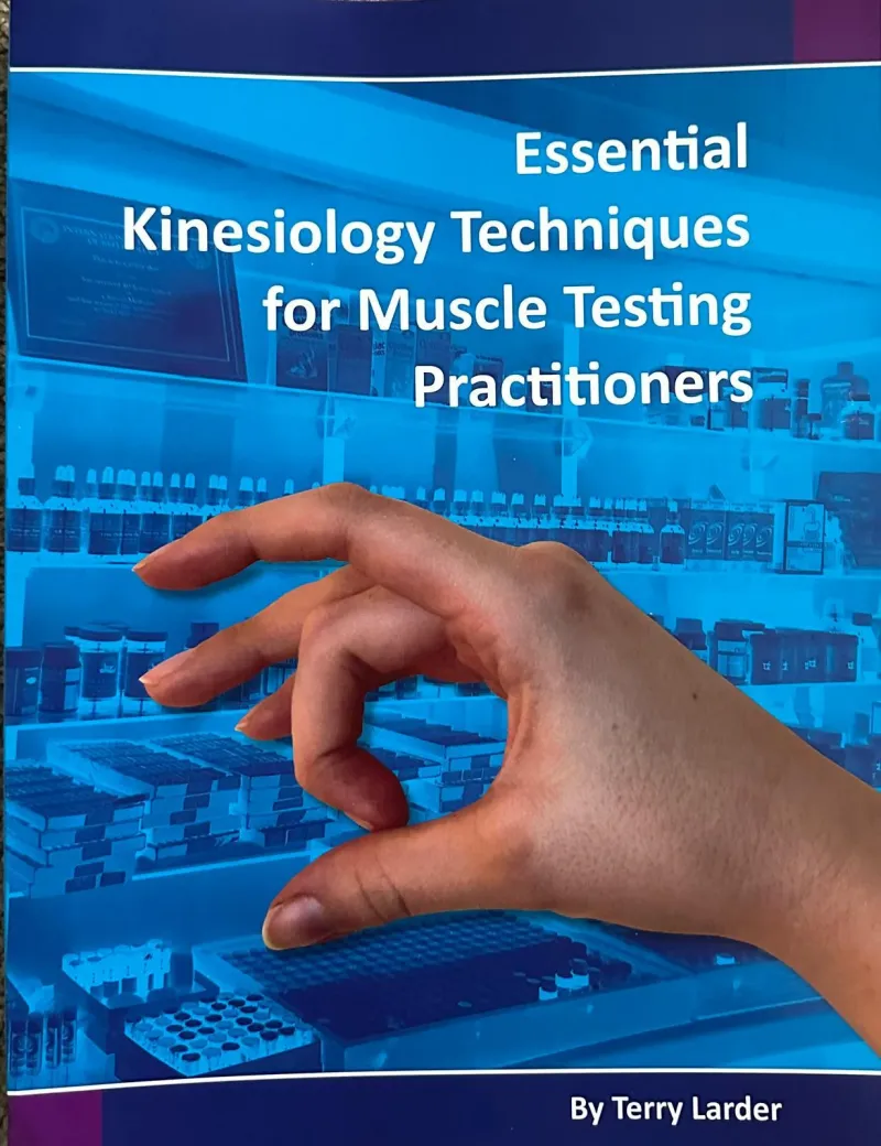 Essential Kinesiology Techniques for Muscle Testing Practitioners