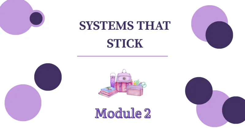 Mini Course: Systems That Stick, Middle School Organization