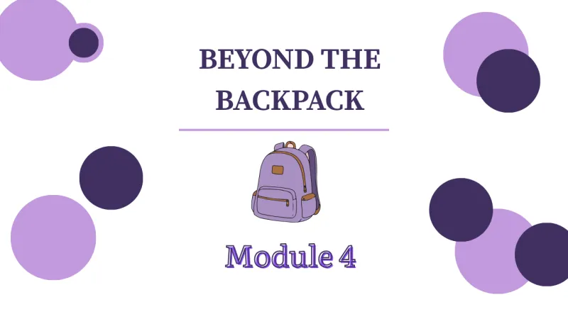 Mini Course: Beyond the Backpack