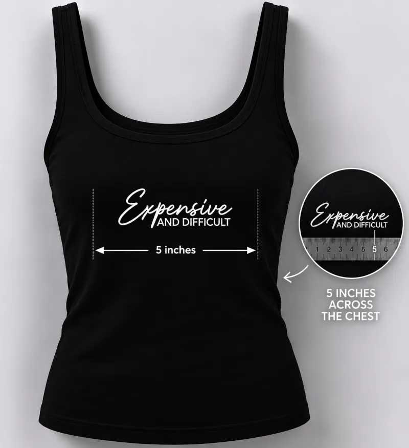 “Expensive & Difficult” Embroidered Bella+Canvas Tank Top 