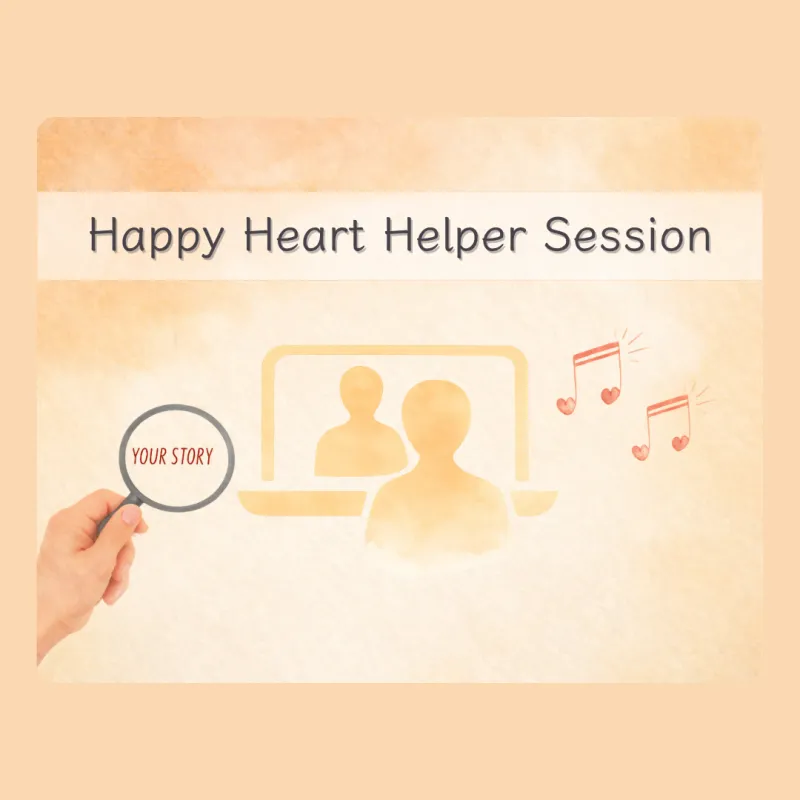 Happy Heart Helper Session