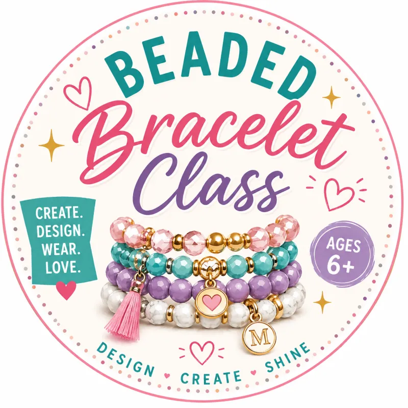 Bracelet Making (September)
