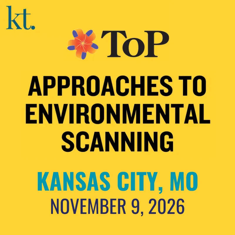 TOP® Approaches to Environmental Scanning - Kansas City, MO on November 9, 2026