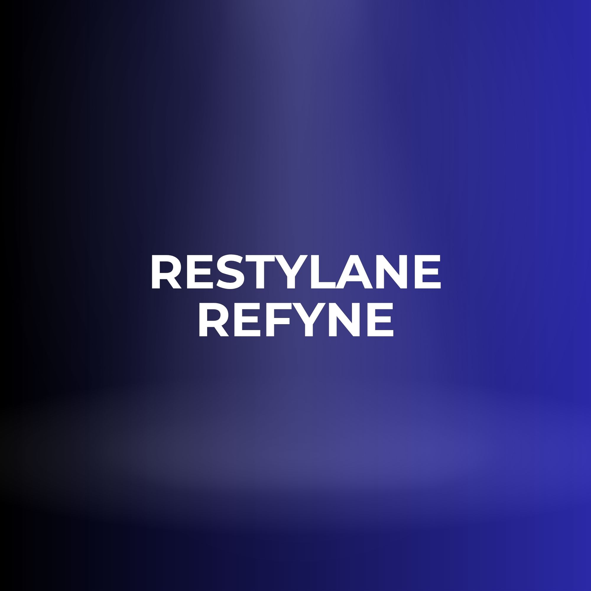 Restylane Refyne