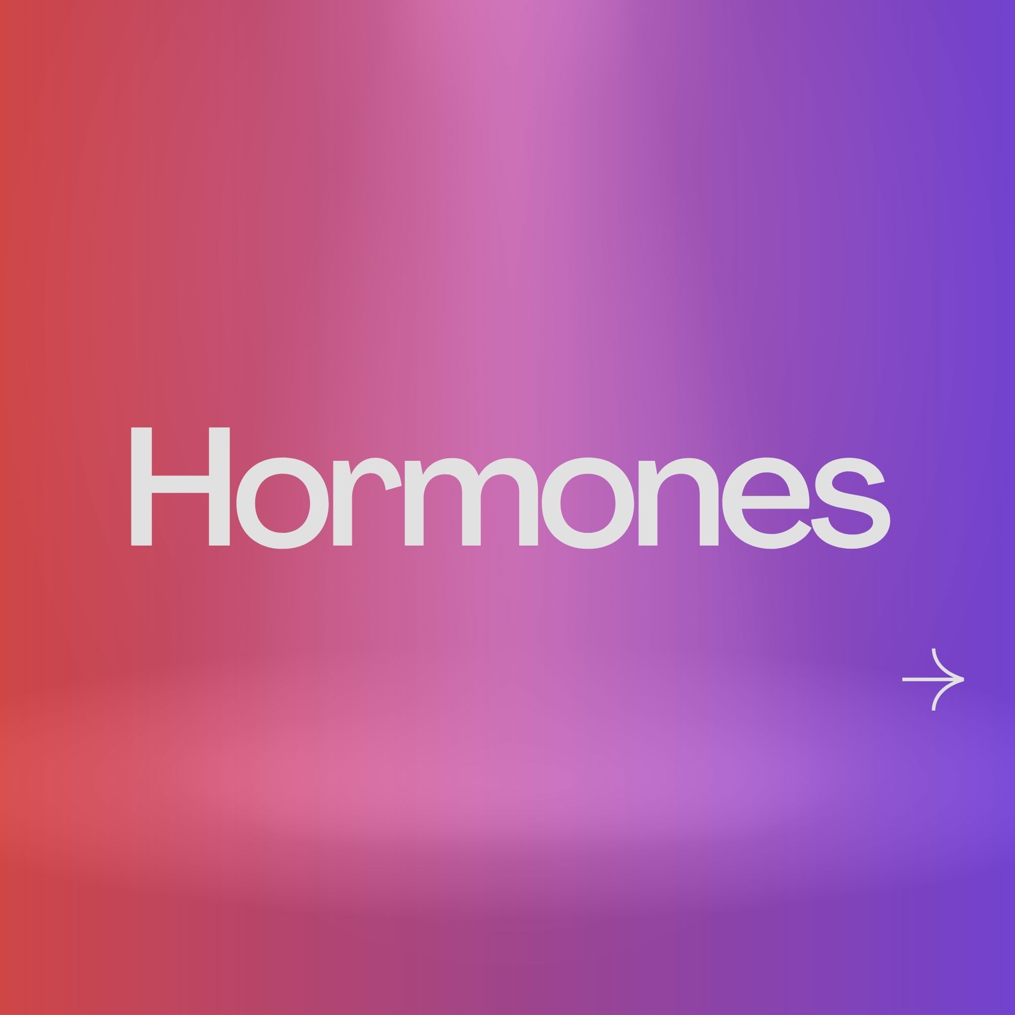 Hormones