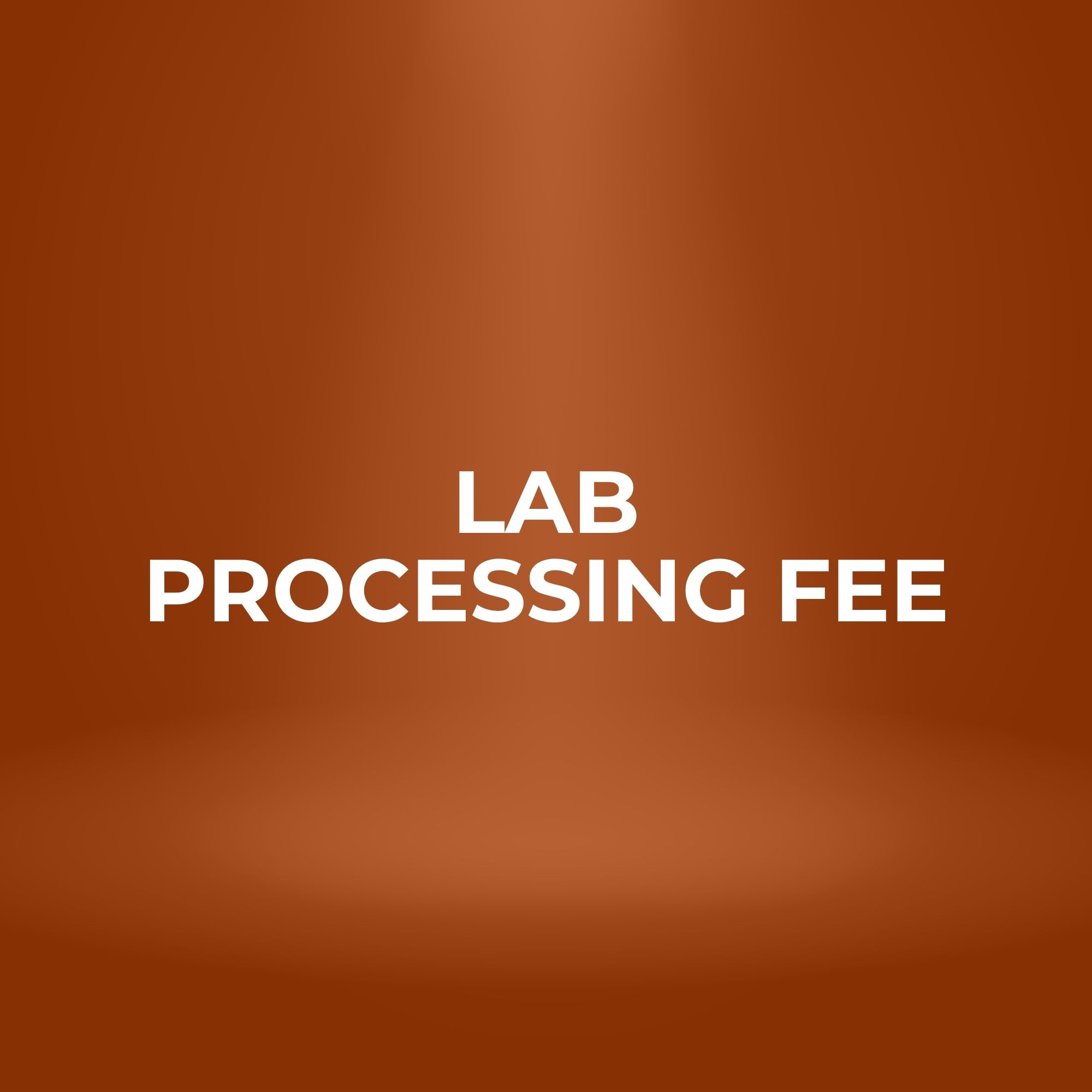 Lab Processing Fee
