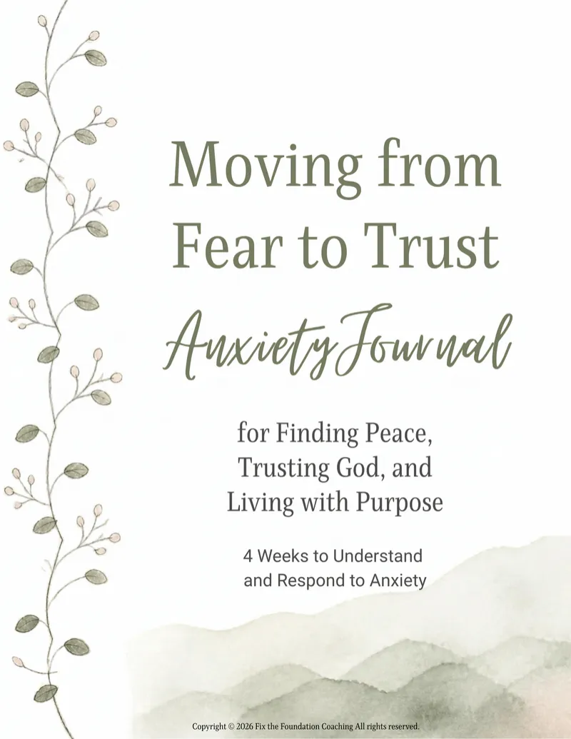 The Anxiety Journal: A 4-Week Scripture Journey from Fear to Trust