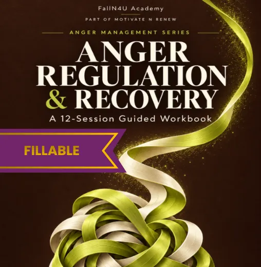 Anger Regulation & Recovery: A 12-Session Guided Workbook