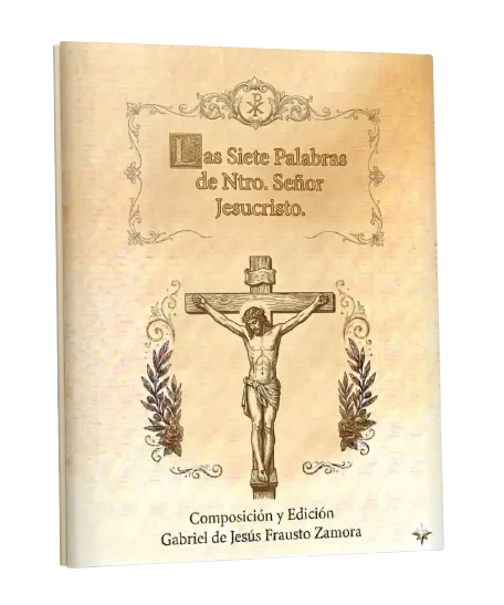 Las 7 palabras de nuestro Señor