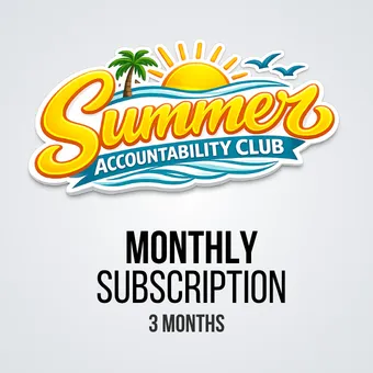 Summer Accountability Club — Monthly