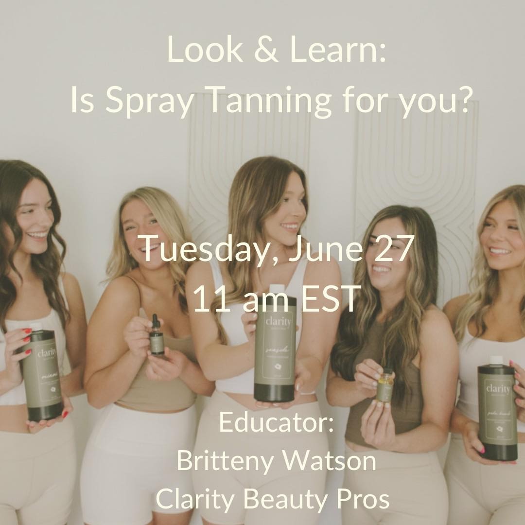 Look & Learn: Is Spray Tanning for You? LIVE Course