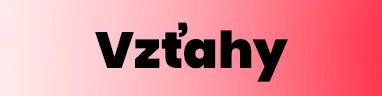 💖Vzťahy