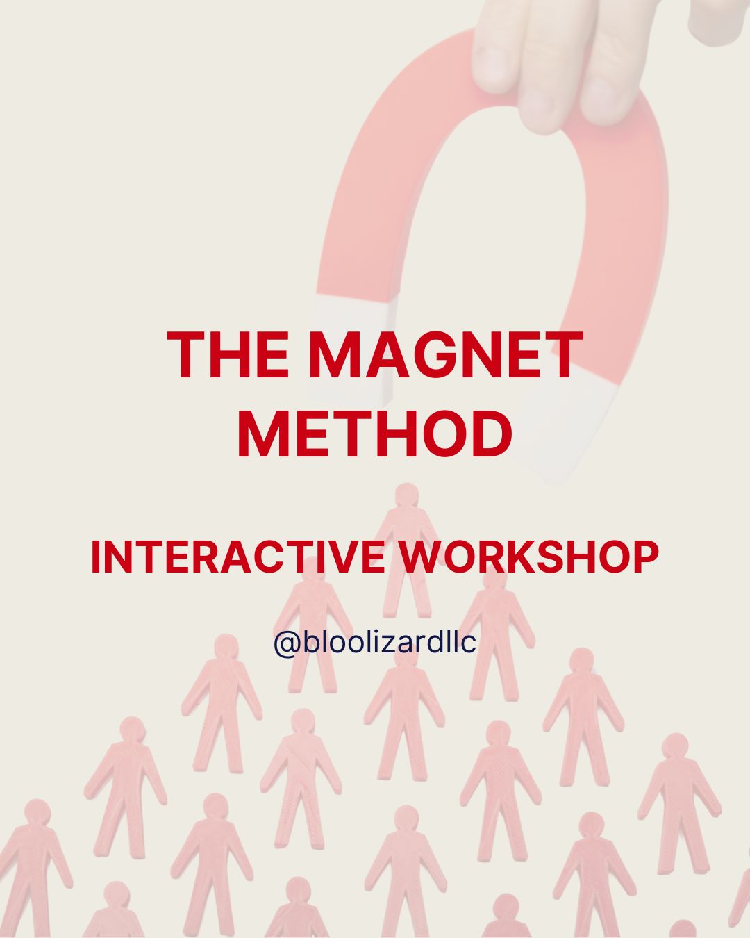 MAGNET Method Workshop