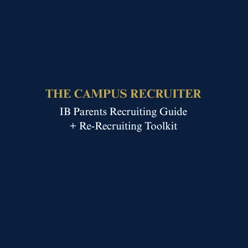 IB Parents Recruiting Guide + Re-Recruiting Toolkit