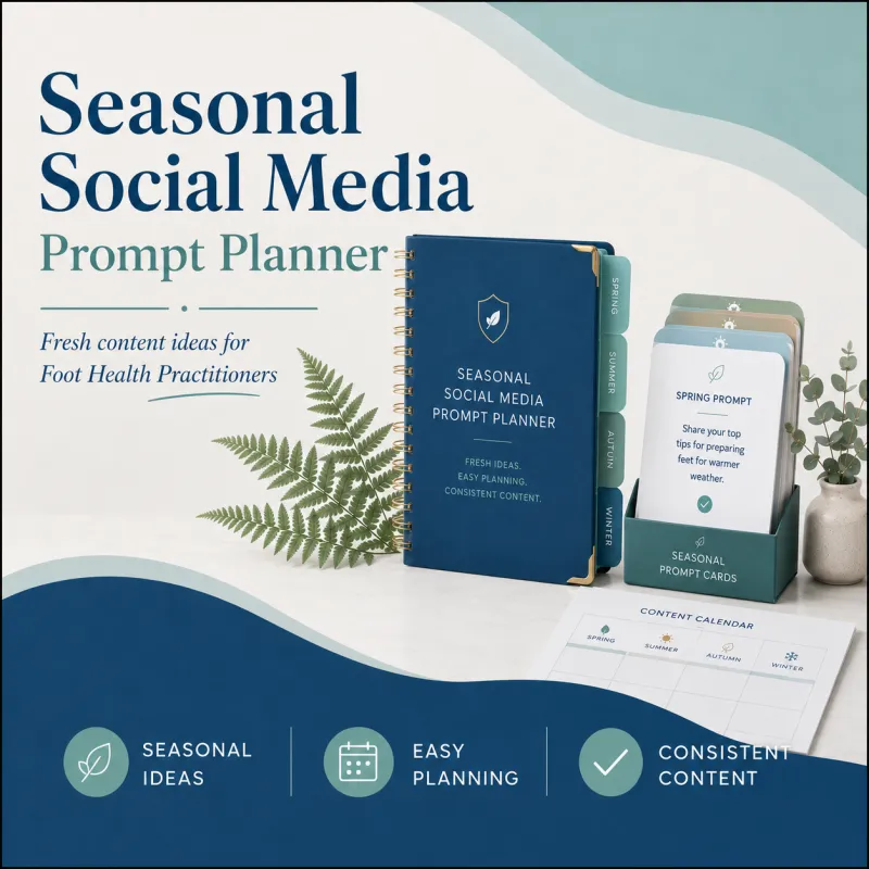 Seasonal Social Media Prompt Planner for Foot Health Practitioners