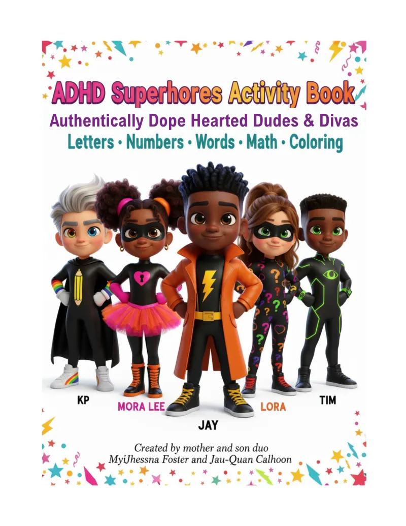 Authentically Dope: ADHD Superheroes Activity Workbook
