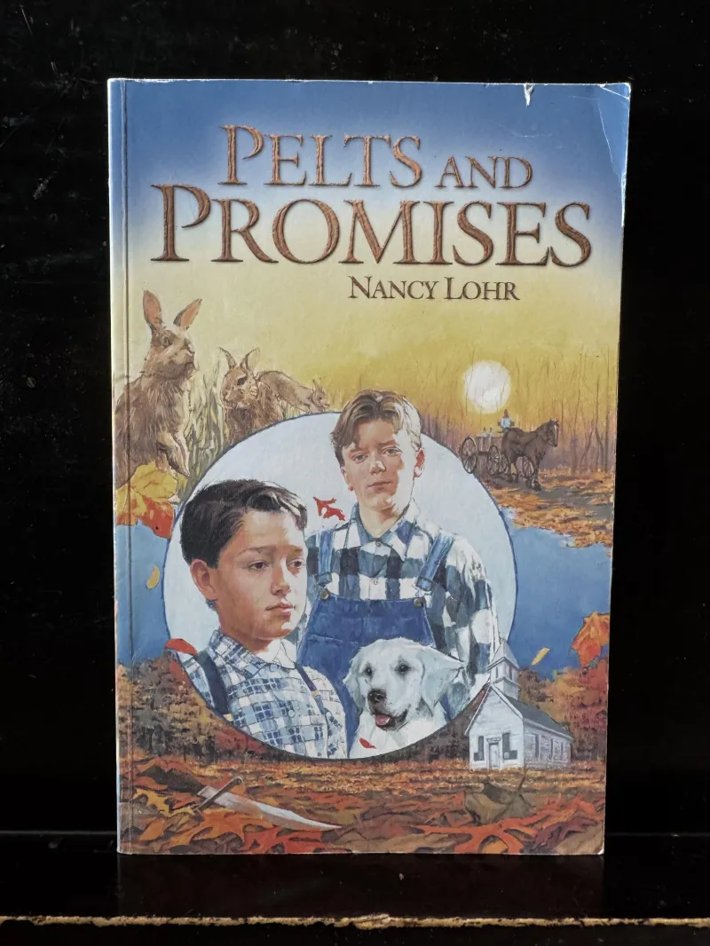 Pelts and Promises by Nancy Lohr