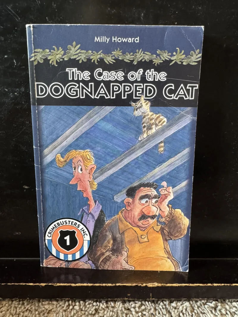 The Case of the Dognapped Cat by Milly Howard
