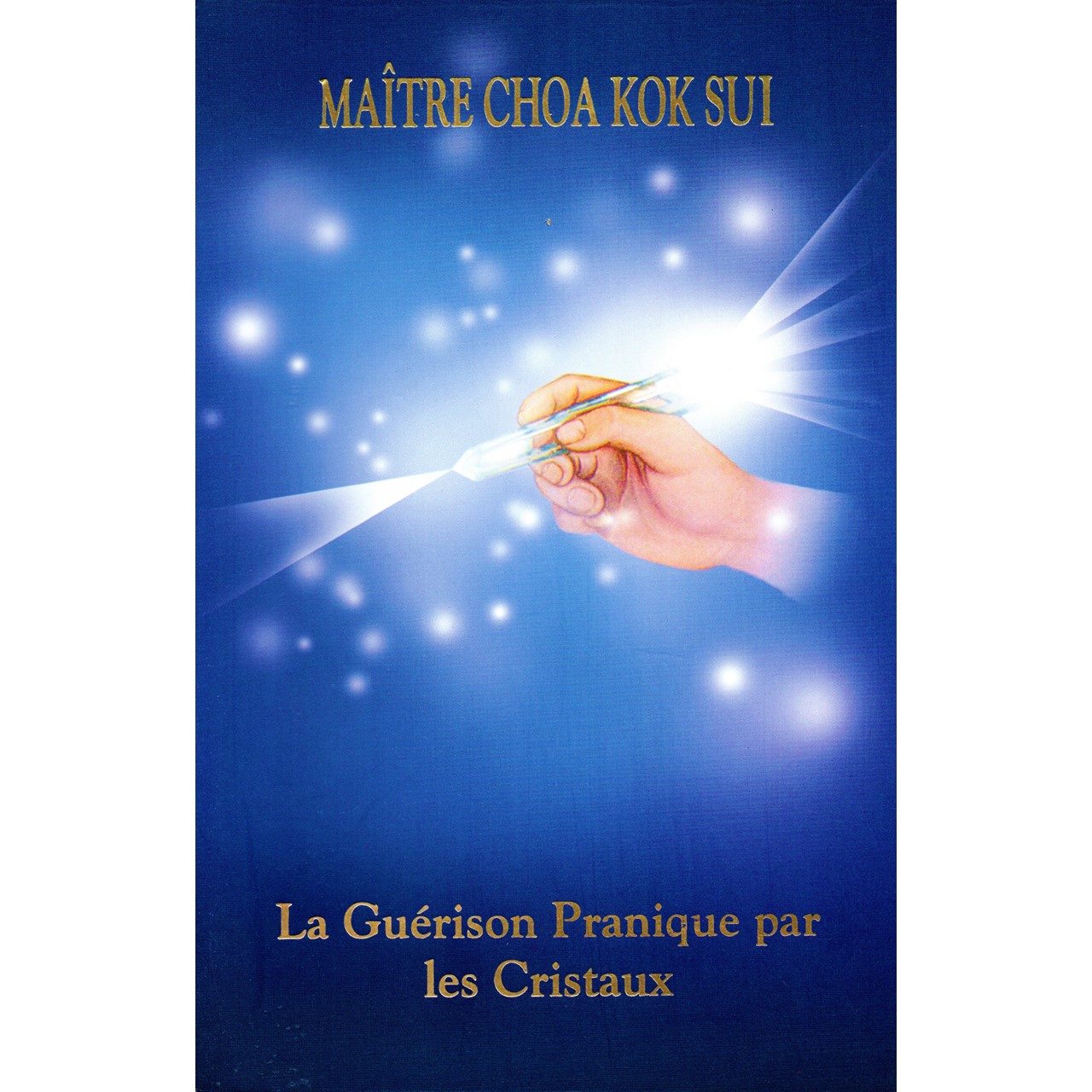 La Guérison Pranique par les Cristaux