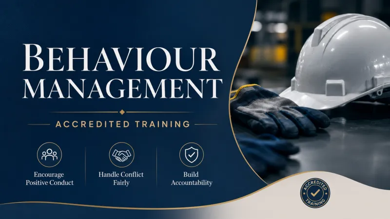BEHAVIOUR MANAGEMENT (ACCREDITED TRAINING)