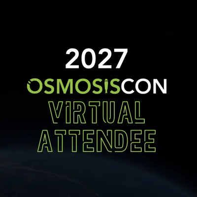 2027 OSMOSISCon Virtual Attendee
