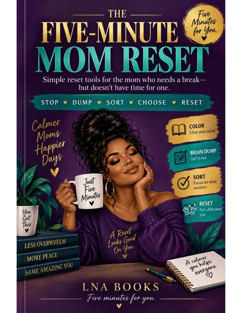 The Five-Minute Mom Reset