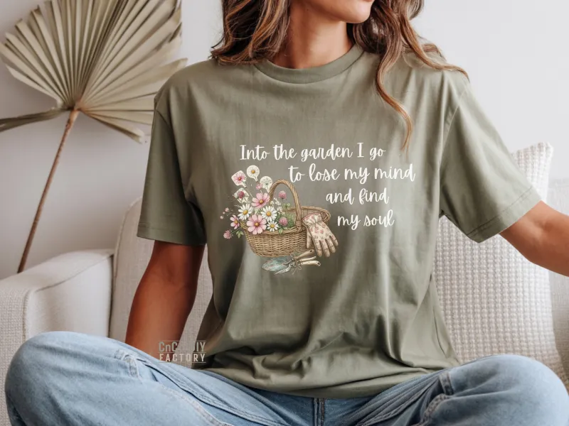 Into The Garden I Go To Lose My Mind and Find My Soul - Gildan Softstyle Tee Shirt