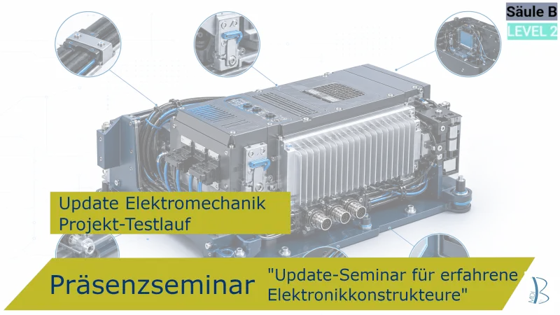 Das Event für erfahrene Elektronikkonstrukteure: Update-Seminar für erfahrene Entwickler und Produktleiter
