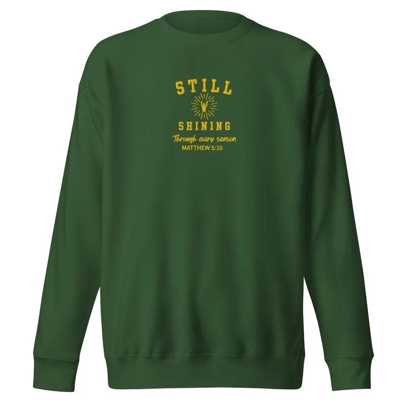 Still Shining Sweatshirt