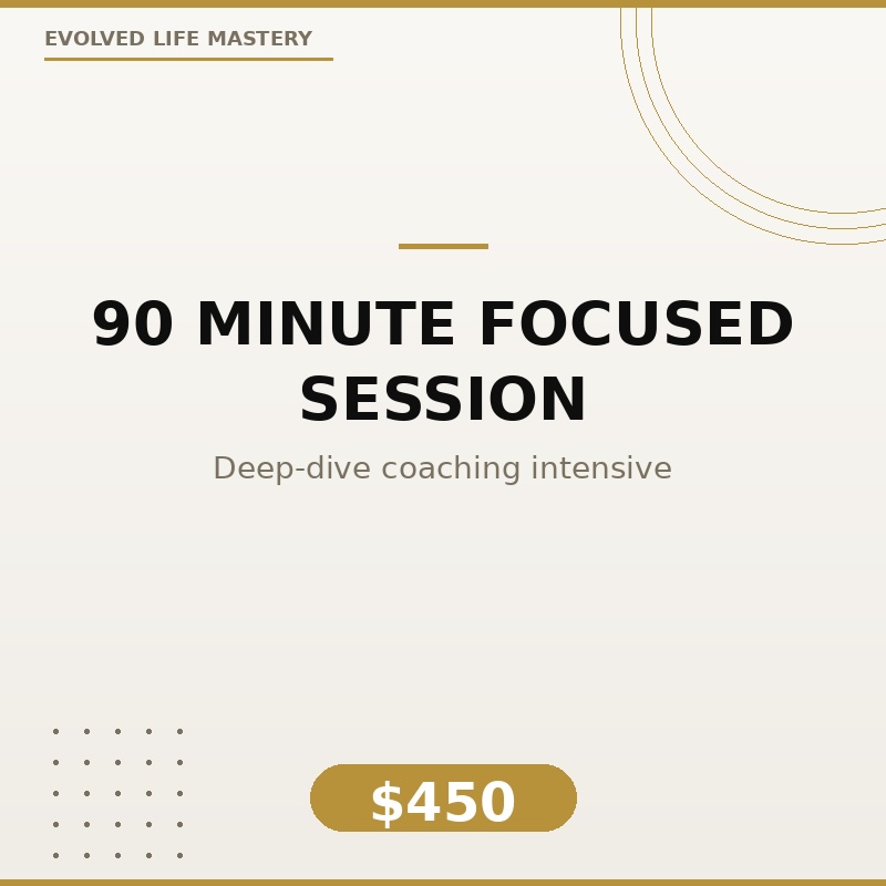 90 Minute Focused Session