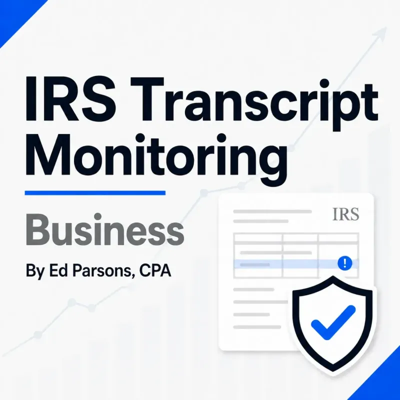 Business IRS Transcript Monitoring Service