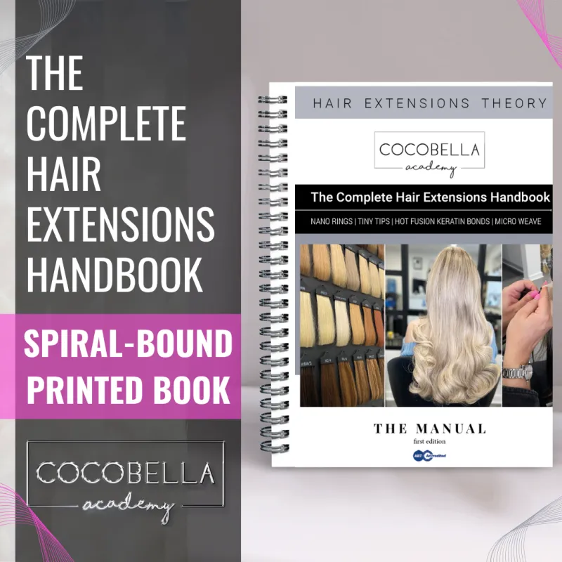 The Complete Hair Extensions Manual - Printed