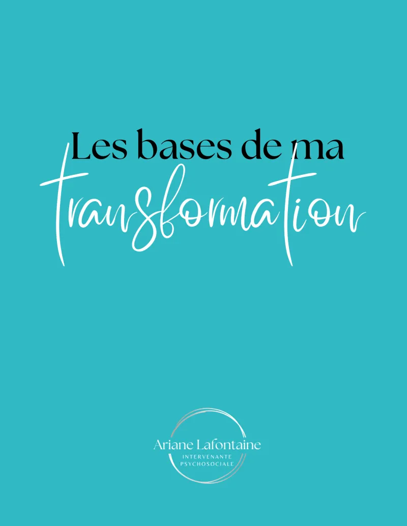 Les bases de ma transformation - Gratuit