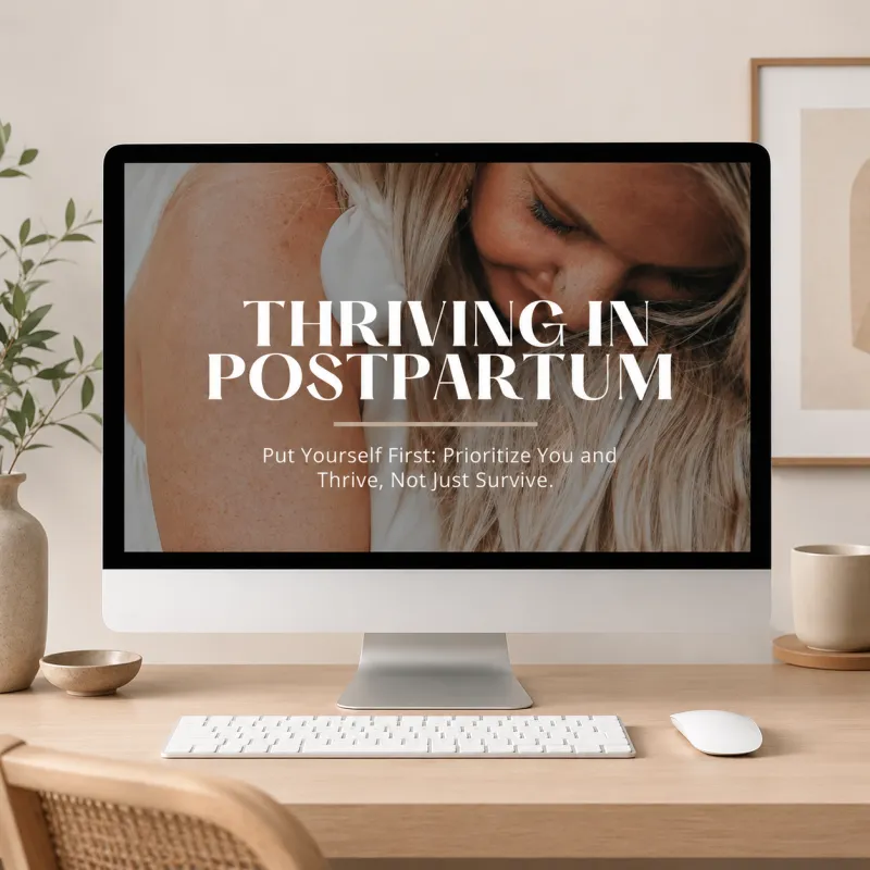 Thriving in Postpartum