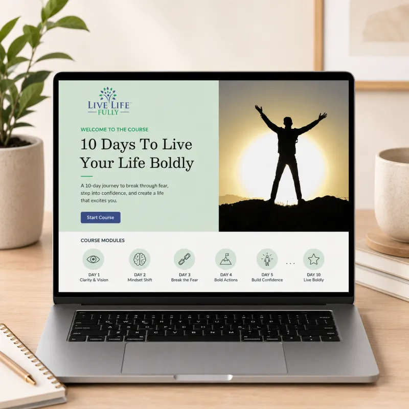 10 Days To Live Your Life More Boldly