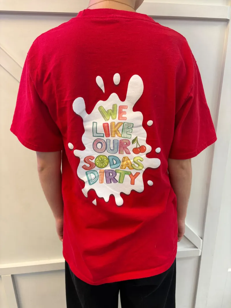 Red We Like Our Sodas Dirty T-Shirt