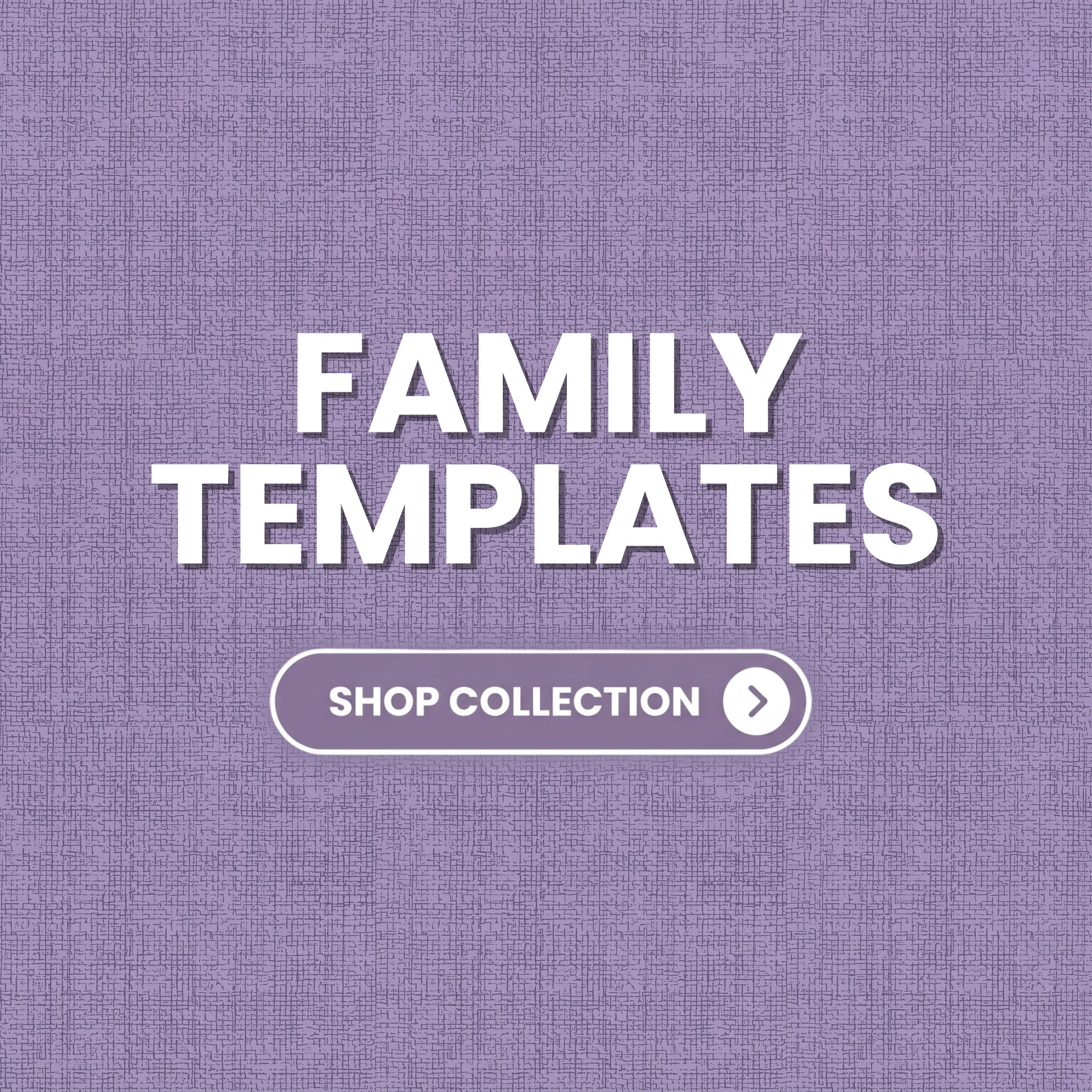 Family Templates